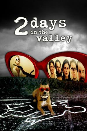 2 Days In The Valley Poster