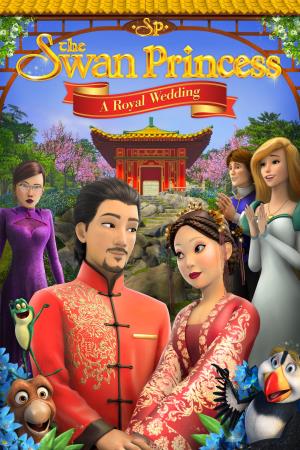 The Swan Princess: A Royal Wedding Poster