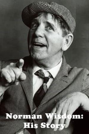 Norman Wisdom: His Story Poster