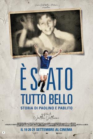 E' stato tutto bello - Storia di... Poster