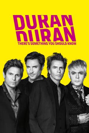 Duran Duran - There's Something You Should Know Poster