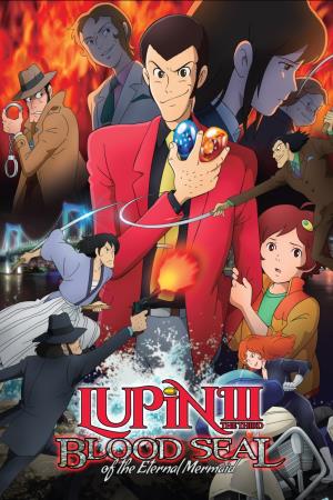 Lupin iii: il sigillo di sangue, la sirena dell'eternita' Poster