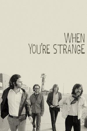 The Doors - When you're Strange Poster