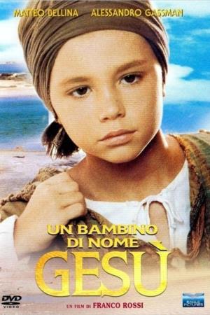 Un bambino di nome Gesu' Poster