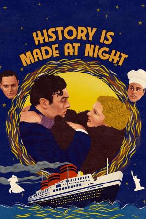 History is Made at Night Poster