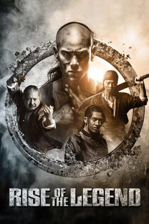 Rise of the legend - La nascita della leggenda Poster