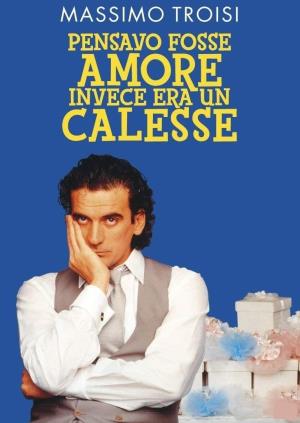 Pensavo fosse amore ...invece era un calesse Poster