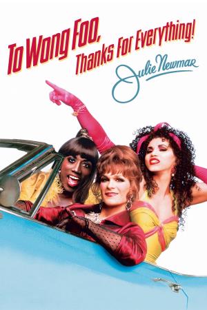 A Wong Foo, grazie di tutto! Julie Newmar Poster