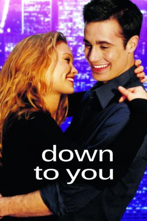 Down To You Poster