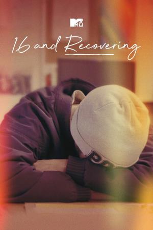 16 And Recovering Poster