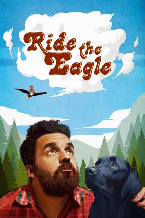 Ride The Eagle Poster