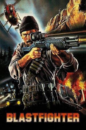 Blastfighter Poster