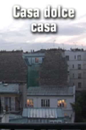 Casa, dolce casa? Poster