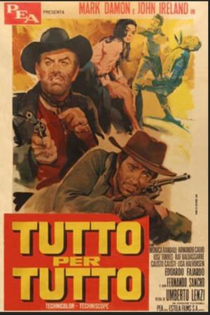 Tutto per tutto Poster