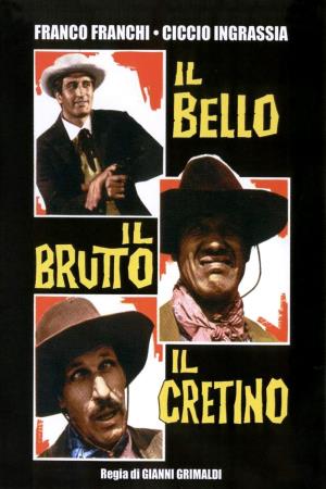 Il bello, il brutto, il cretino Poster