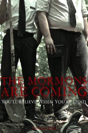 The Mormons Are Coming Poster