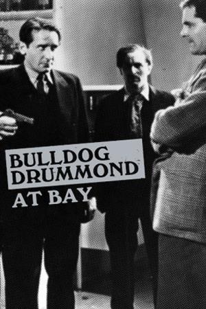 Bulldog Drummond at Bay Poster