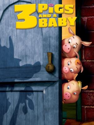 Unstable Fables: 3 Pigs & A Baby Poster