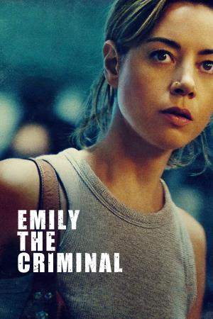 Emily The Criminal Poster