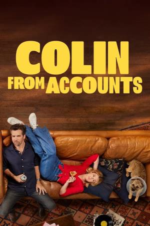 Colin from Accounts Poster