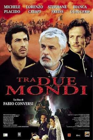 Tra due mondi Poster