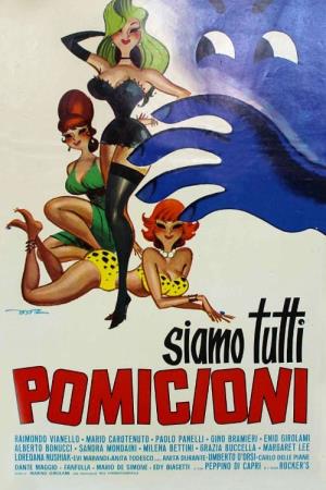 Siamo tutti pomicioni Poster