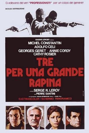 Tre per una grande rapina Poster