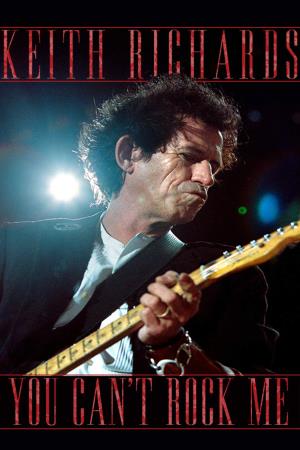 Keith Richards - You Can't Rock Me Poster