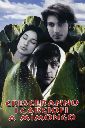 Cresceranno i carciofi a mimongo Poster