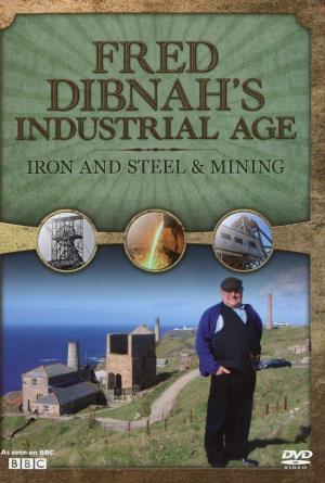 Fred Dibnah's Industrial Age Poster