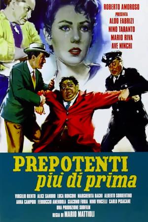 Prepotenti piu' di prima Poster