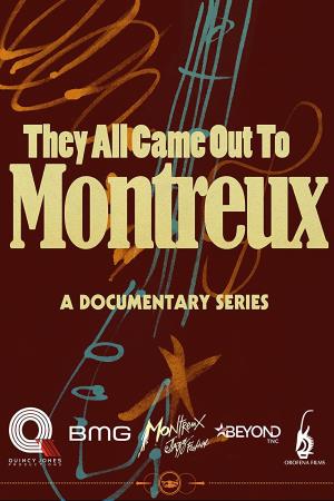 They All Came Out to Montreux Poster