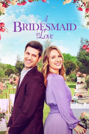 A Bridesmaid In Love Poster