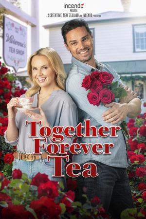 Together Forever Tea Poster