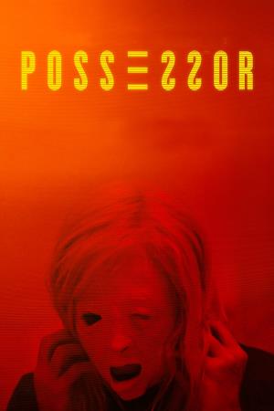 Possessor Poster