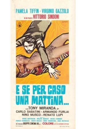 E se per caso, una mattina... Poster