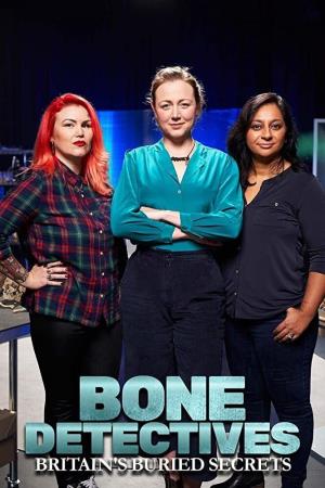 Bone Detectives: Britain's... Poster