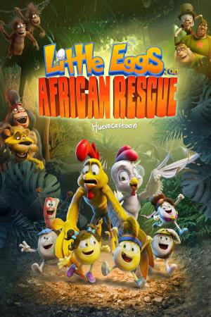 Little Eggs: An African Rescue Poster