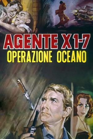 Agente X1-7 Operazione oceano Poster