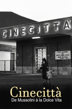 Cinecitta'. La fabbrica dei sogni Poster