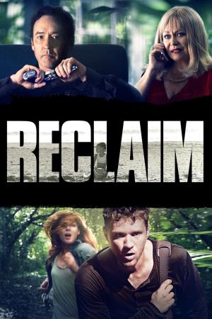 Reclaim - Prenditi cio' che e' tuo Poster