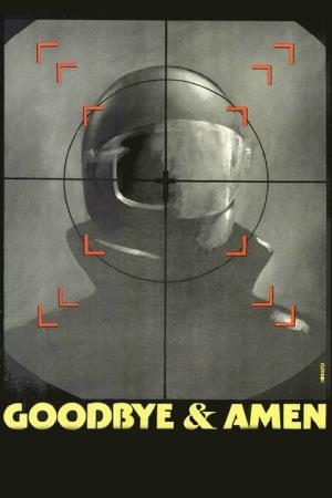 Goodbye & Amen Poster