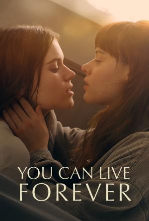 You Can Live Forever Poster