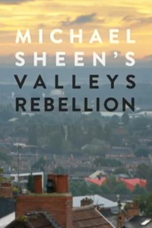 Michael Sheen's Valleys Rebellion Poster