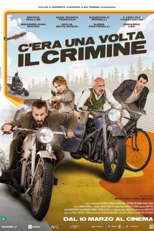 C'era una volta il crimine Poster