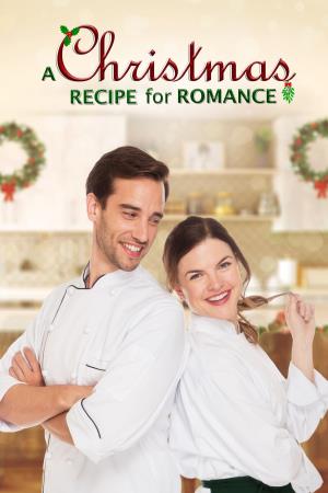 A Christmas Recipe For Romance Poster