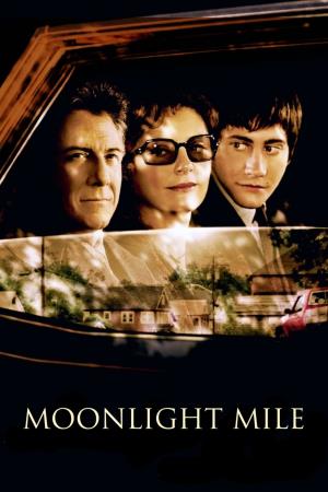 Moonlight mile - Voglia di ricominciare Poster