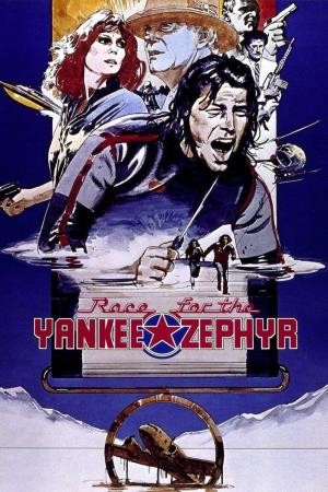 Race For The Yankee Zephyr Poster