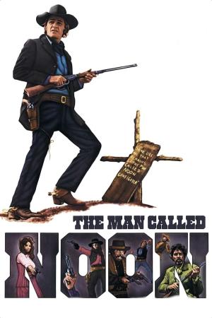 The Man Called Noon Poster