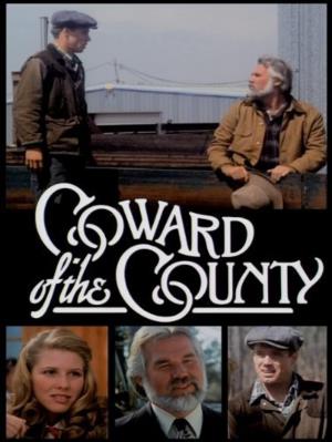 Coward Of The County Poster